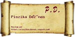 Piszika Dénes névjegykártya